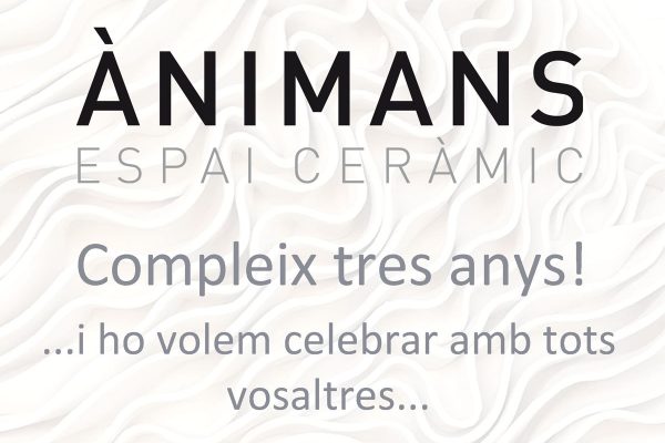 Third anniversary of Ànimans_espai ceràmic