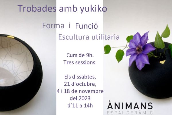 “Forma i funció” Escultura utilitària, amb Yukiko Murata